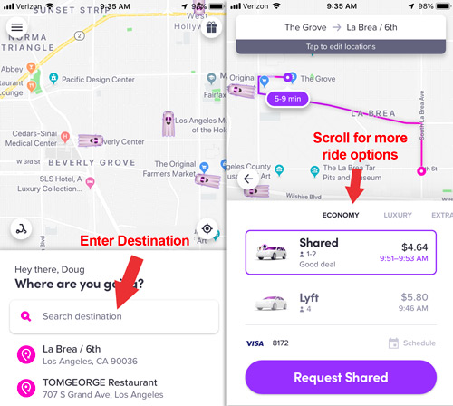 Change your Lyft ride type: Enter destination then scroll options and tap a ride type