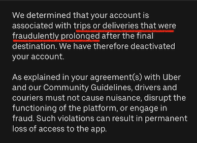 a message from uber accusing a driver of artificially extending rides to earn more money