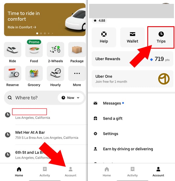 Steps to access your trips and get help: Tap Account, then Trips