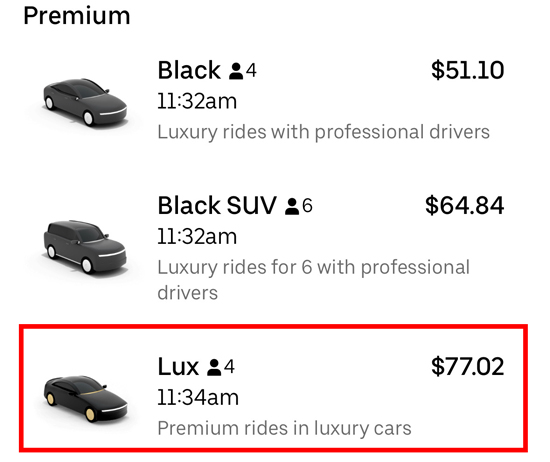 Uber app showing ride prices for Black, Black SUV, and Lux. Lux is the most expensive