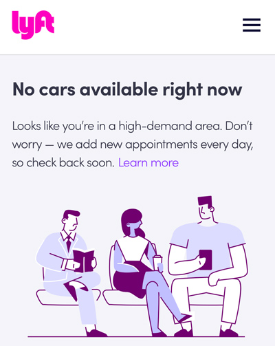 A message you see from Lyft when no cars are available