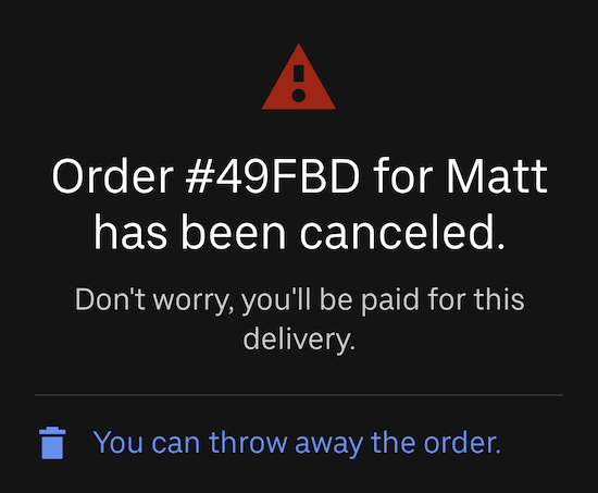 an alert in the uber app that an order was cancelled by a customer