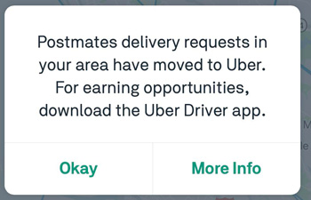 Message in the Postmates fleet app announcing that requests moved to Uber