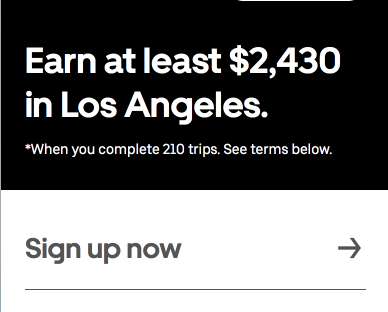 a page on uber that says 'earn at least $2430 when you do 210 trips'