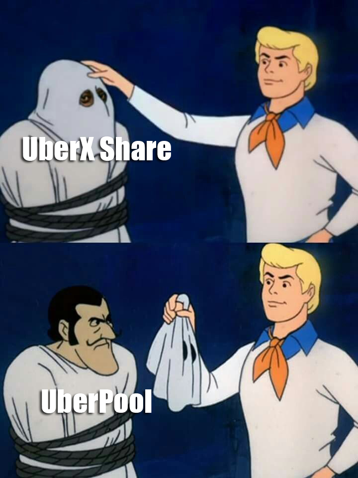 scooby doo meme, fred unmasking UberX share to reveal UberPOOL