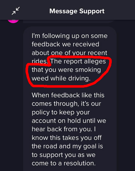 A message from lyft support telling a driver that they were accused of smoking weed