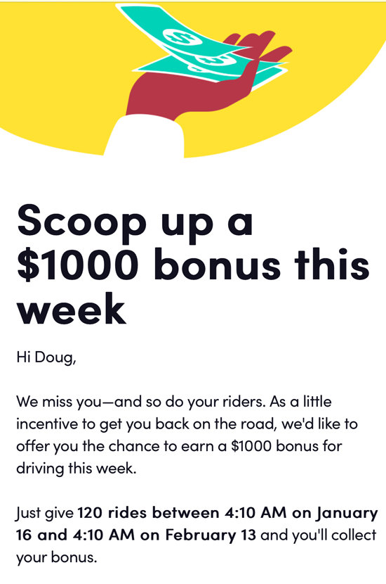 A $1000 bonus for a Lyft driver who hasn't given a ride in a long time