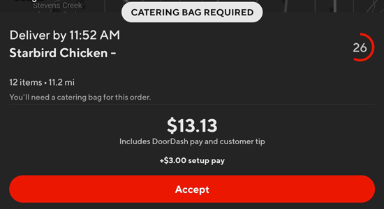 Doordash catering order for $13, with a $3 setup pay bonus