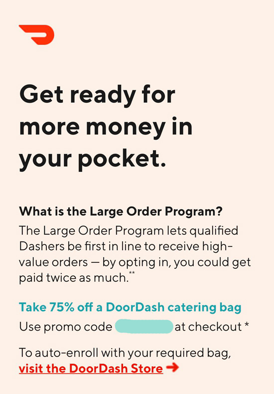 Invitation to the doordash large order program. has a promo code for the catering bag and links to apply