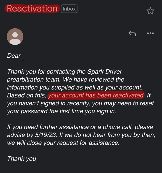 An email from spark support letting a driver know that their account was reactivated