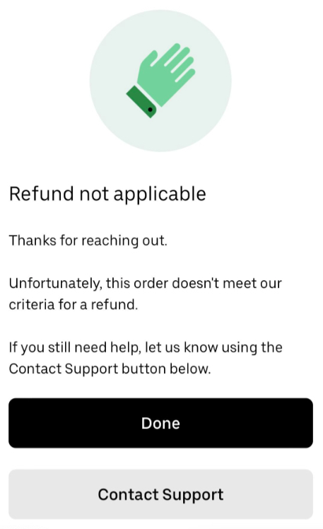 a message in the uber eats app that says an order is not eligible for a refund