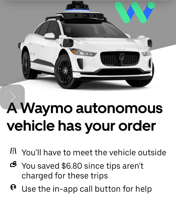 an alert in the uber eats app informing a customer that their delivery will be delivered by a Waymo vehicle